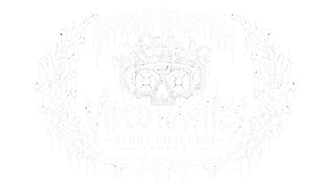 Official Selection — Video Nasties Genre Film Fest London 2026