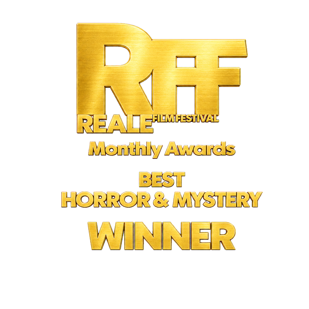 Winner Best Horror & Mystery — Reale Film Festival Monthly Awards 2026