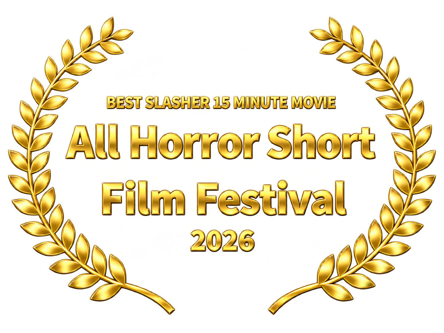 Best Slasher 15 Minute Movie — All Horror Short Film Festival 2026