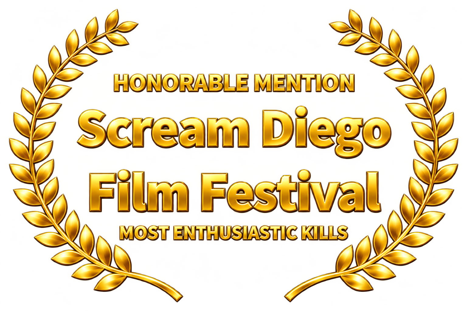 Honorable Mention Most Enthusiastic Kills — Scream Diego Film Festival