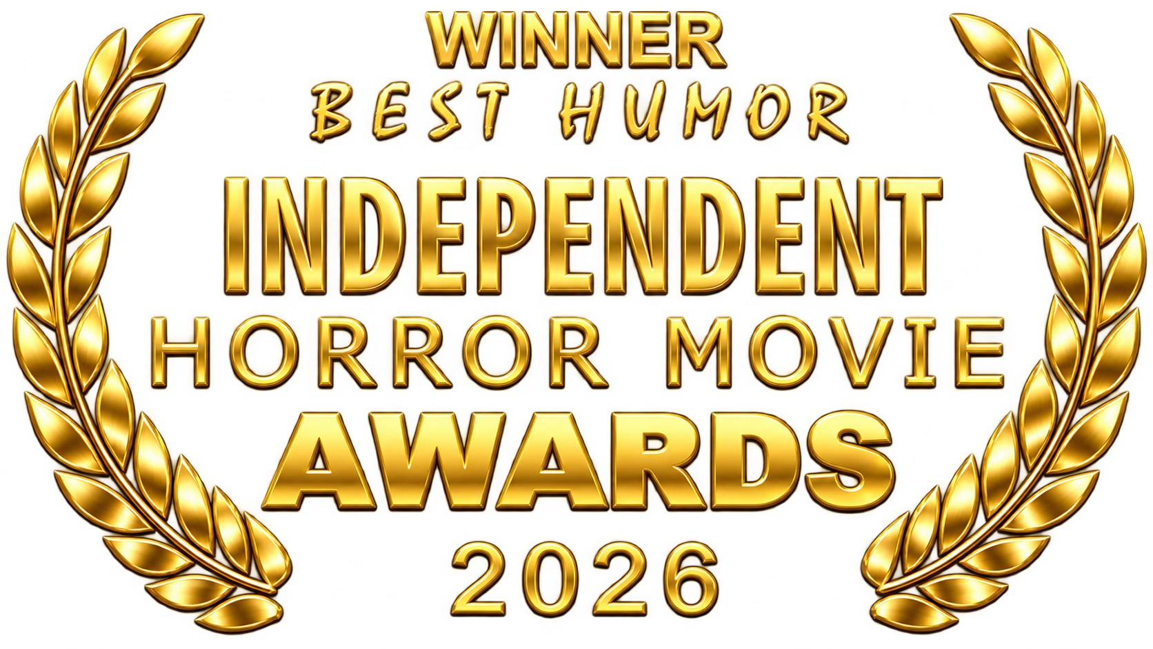 Winner Best Humor — Independent Horror Movie Awards 2026